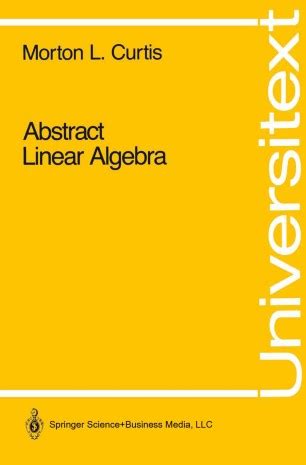 Abstract Linear Algebra 1st Edition Kindle Editon